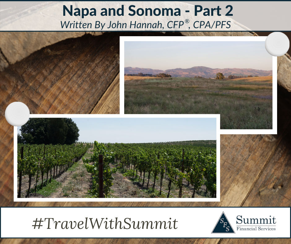 Travel With Summit: Napa and Sonoma - PT 2